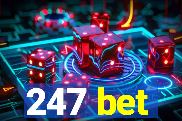 247 bet